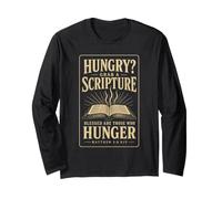Christian Blessed are Those Who Hunger Bible Verse Gift Long Sleeve T-Shirt