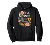 Christian Blessed Beyond Measure Faith Gift Pullover Hoodie
