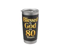 Christian Blessed By God for 80 Years Birthday Gift Stainless Steel Insulated Tumbler