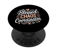 Christian Blessed Chaos Coordinator Mom Life Faith PopSockets Adhesive PopGrip