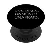 Christian Bold Faith Graphic - Unshaken. Unmoved. Unafraid. PopSockets Adhesive PopGrip
