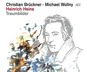 Christian Br - Michael Wollny ckner - Heinrich Heine Traumbilder - F123z