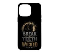 Christian Break The Teeth Of The Wicked Bible Verse Case for iPhone 14 Pro Max