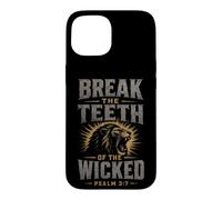 Christian Break The Teeth Of The Wicked Bible Verse Case for iPhone 15