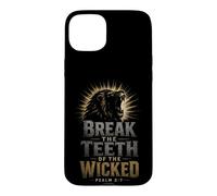 Christian Break The Teeth Of The Wicked Bible Verse Case for iPhone 15 Plus