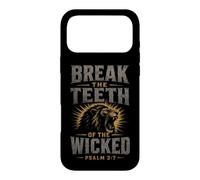 Christian Break The Teeth Of The Wicked Bible Verse Case for iPhone 17 Pro Max