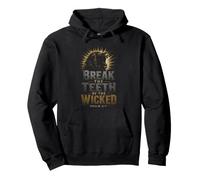 Christian Break The Teeth Of The Wicked Bible Verse Pullover Hoodie
