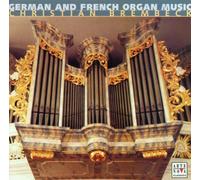 Christian Brembeck - German & French Organ Music