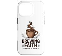 Christian Brewing Faith One Cup At A Time Case for iPhone 16 Pro