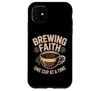 Christian Brewing Faith One Cup at a Time Journey Case for iPhone 11
