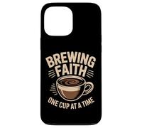 Christian Brewing Faith One Cup at a Time Journey Case for iPhone 13 Pro Max