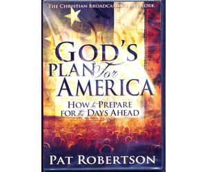 Christian Broadcasting Network, Inc. God's Plan For America: How to Prepare For The Days Ahead