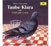 Christian Brückner - Taube Klara