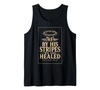 Christian By His Stripes We are Healed Isaiah 53:5 Tank Top