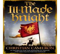 Christian Cameron Ill-Made Knight Paperback Book Christian Cameron Multicolor