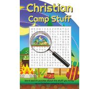 Christian Camp Stuff: Word search puzzles with easy to read print to help Christians remember what to bring when camping | 6x9 inches, 113 pages | 50+ ... holidays, camping trips, and free time