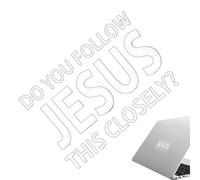 Christian Car Decal - Do You Follow Jesus This Closely, Weatherproof Vinyl, Automotive Bumper Decoration, Safe Driving Reminder, Fun Based Truck Wall Laptop, Window Wrap | for Believers Drivers
