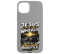 Christian Car Enthusiast Faith Quote Jesus Take The Wheel Case for iPhone 15 Plus
