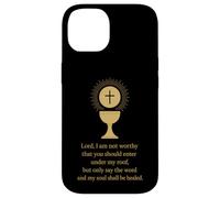 Christian Catholic Saying: Lord, I am not Worthy Case for iPhone 14