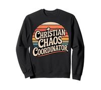 Christian Chaos Coordinator Mom Life Faith Humor Sweatshirt
