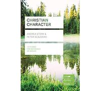 Christian Character (Lifebuilder Study Guides) (Lifebuilder Bible Study Guides) (Lifebuilder Bible Study Guides, 225)