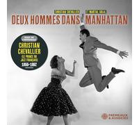 Christian Chevallier - Deux Hommes Dans Manhattan Suivi De L’intégrale Christian Chevallier 1955-1962