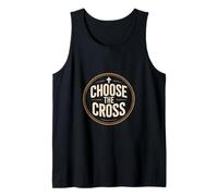 Christian Choose The Cross Faith Evangelical Message Tank Top
