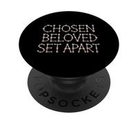 Christian Chosen Beloved Set Apart PopSockets Adhesive PopGrip