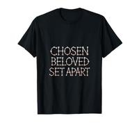Christian Chosen Beloved Set Apart T-Shirt
