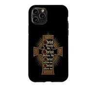 Christian Christ Beside Me Before Me Within Me Above Me Gift Case for iPhone 11 Pro