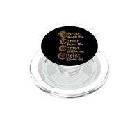 Christian Christ Beside Me Before Me Within Me Above Me Gift PopSockets PopGrip for MagSafe