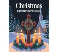 Christian Christmas Coloring Book for Adults and Kids: A Faith-Filled Journey Through the Nativity, Angels, and Christmas Blessings