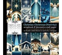 Christian Christmas (Nativity) Scrapbook and Decorative Craft Paper: 24 double-sided matte sheets of 8.5 x 8.5 inch 60lb (90gsm) cardstock featuring 12 background designs (4 of each design)