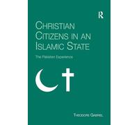 Christian Citizens in an Islamic State: The Pakistan Experience