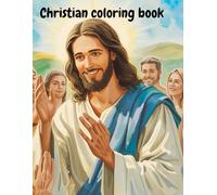 Christian coloring book: 30 various designs with religious themes | all age categories | strengthen your faith |