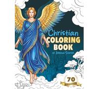 Christian Coloring Book: for Adults Coloring Book of Biblical Stories Faith-Based Relaxation, Warrior Coloring Book, Spiritual, Moses, Jesus, Angels, Biblical Times, Goliath