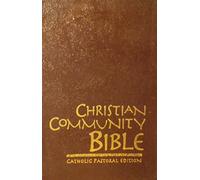 Christian Community Bible: Catholic Pastoral Edition