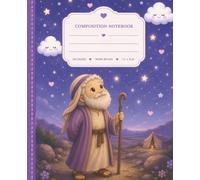 Christian Composition Notebook: Abraham and God’s Promise | Bible Story Journal | 110 Wide Ruled Pages