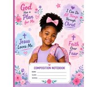 Christian Composition Notebook for Black Girls: Wide Ruled Notebook with Inspirational Christian Bible Quotes for School, Church, Homeschool, Journaling & Note Taking