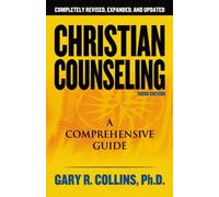 CHRISTIAN COUNSELING A COMPREHENSIVE GDE by COLLINS, GARY R Paperback Self Help
