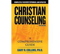Christian Counseling: A Comprehensive Guide. Collins 9781418503291 New
