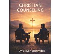 Christian Counseling: A new path to integral healing