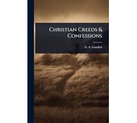 Christian Creeds & Confessions