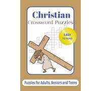 Christian Crossword Puzzles: Crossword Puzzles with easy to read print, about Christianity, Jesus and the bible | 6 x 9 inches | 60 pages | 30 puzzles... Gift for vacation, holidays and relaxation