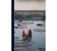 Christian Daa Larson The Great Within (Paperback)