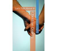 Christian Dating (Let's Talk About It!)