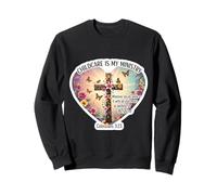 Christian Day Care Caregiver Childcare Is My Ministry Bible Sweatshirt