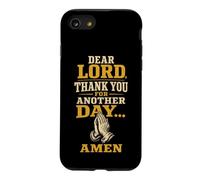 Christian Dear Lord Thank You For Another Day Gift Case for iPhone SE (2020) / 7/8