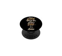 Christian Dear Lord Thank You For Another Day Gift PopSockets Adhesive PopGrip