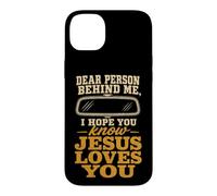 Christian Dear Person Behind Me Jesus Loves You Gift Case for iPhone 14 Plus